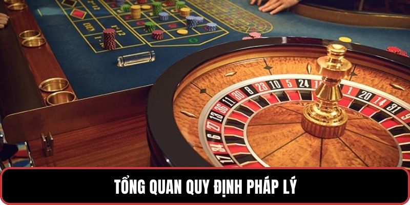 Tổng quan quy định pháp lý